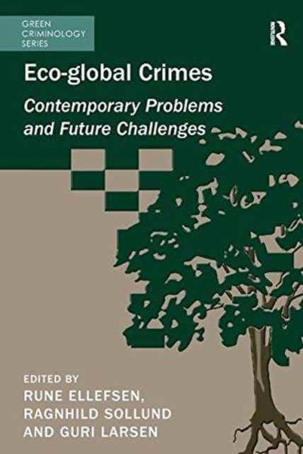 Book cover of: Eco-global Crimes. By: Rune Ellefsen