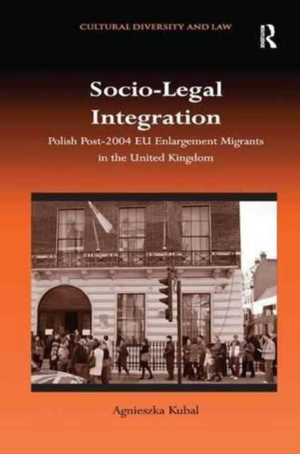 Book cover of: Socio-Legal Integration. By: Agnieszka Kubal