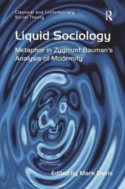 Book cover of: Liquid Sociology. By: Davis, Mark