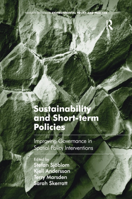 Sustainability and Short-term Policies