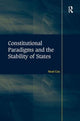 Book cover of: Constitutional Paradigms and the Stability of States. By: Noel Cox