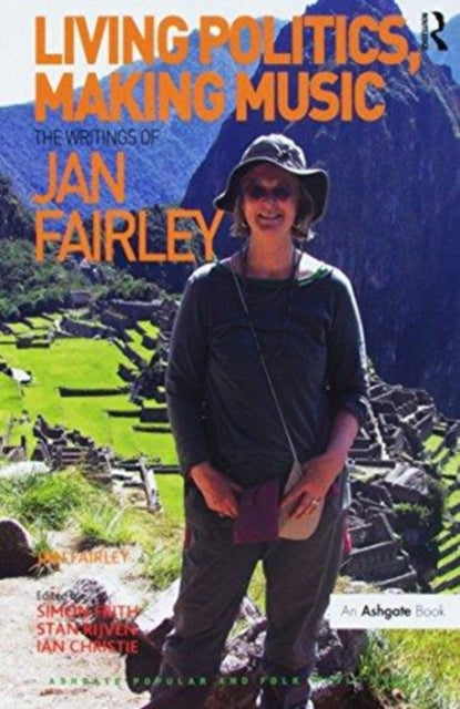 Book cover of: Living Politics, Making Music. By: Jan Fairley