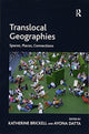 Book cover of: Translocal Geographies. By: Ayona Datta