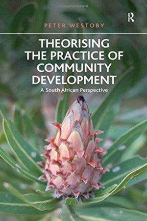 Theorising the Practice of Community Development