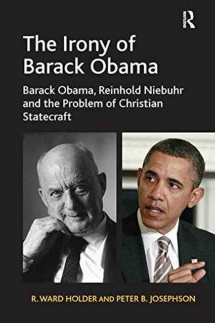 Book cover of: Irony of Barack Obama. By: R. Ward Holder