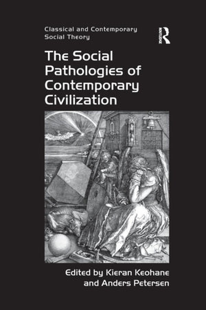 Social Pathologies of Contemporary Civilization