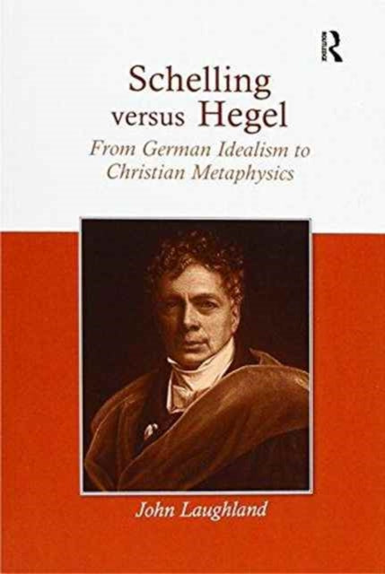 Book cover of: Schelling versus Hegel. By: John Laughland