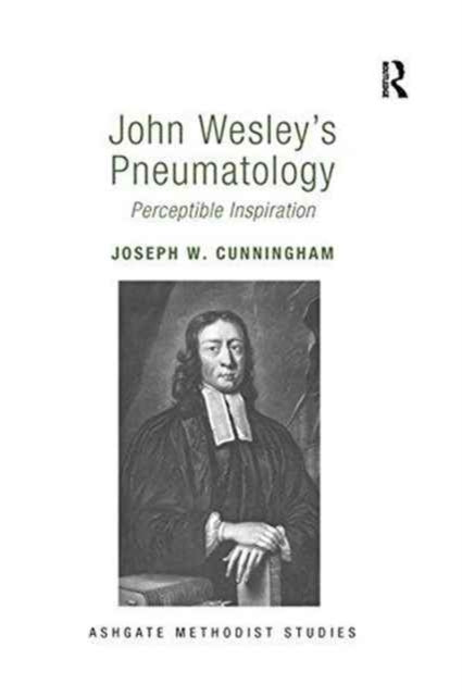 Book cover of: John Wesley's Pneumatology. By: Joseph W. Cunningham