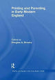 Book cover of: Printing and Parenting in Early Modern England. By: Douglas A. Brooks (editor)