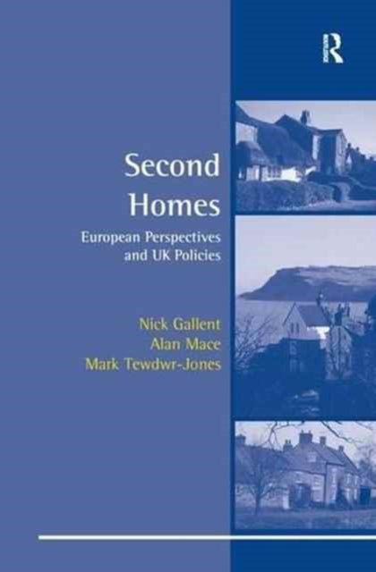 Book cover of: Second Homes. By: Nick Gallent