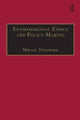 Book cover of: Environmental Ethics and Policy-Making. By: Mikael Stenmark