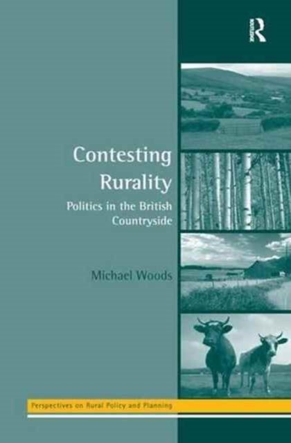 Book cover of: Contesting Rurality. By: Michael Woods
