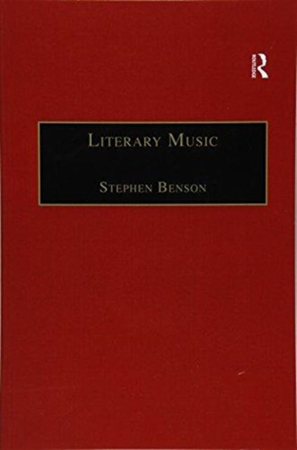 Book cover of: Literary Music. By: Stephen Benson