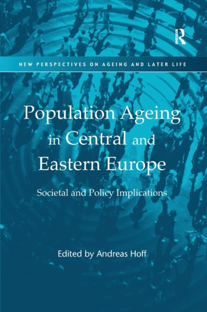 Book cover of: Population Ageing in Central and Eastern Europe. By: Andreas Hoff