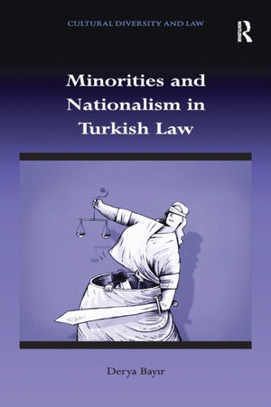 Minorities and Nationalism in Turkish Law