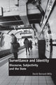 Book cover of: Surveillance and Identity. By: David Barnard-Wills