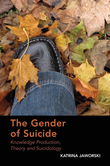 Book cover of: Gender of Suicide. By: Katrina Jaworski