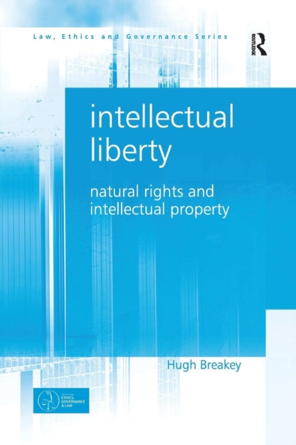 Book cover of: Intellectual Liberty. By: Hugh Breakey