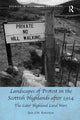 Book cover of: Landscapes of Protest in the Scottish Highlands after 1914. By: Iain J. M. Robertson