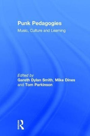 Punk Pedagogies