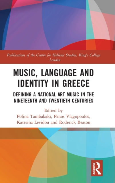 Book cover of: Music, Language and Identity in Greece. By: Roderick Beaton