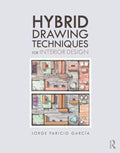 Hybrid Drawing Techniques for Interior Design
