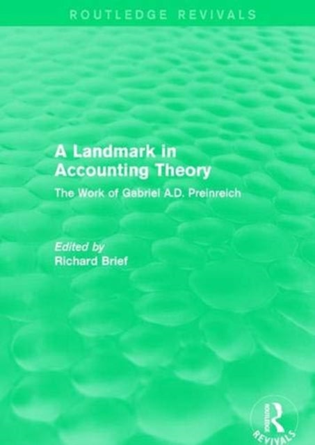 Routledge Revivals: A Landmark in Accounting Theory (1996)