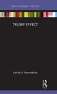 Book cover of: Trump Effect. By: Karina V. Korostelina