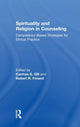 Book cover of: Spirituality and Religion in Counseling. By: Carman S. Gill