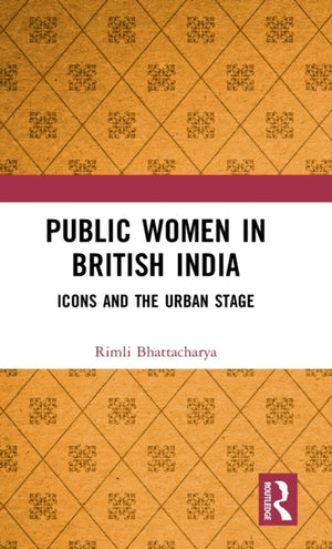 Public Women in British India