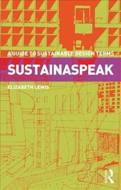 Book cover of: Sustainaspeak. By: Elizabeth Lewis