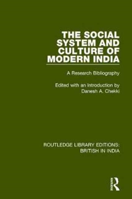 Book cover of: Social System and Culture of Modern India. By: Danesh A. Chekki