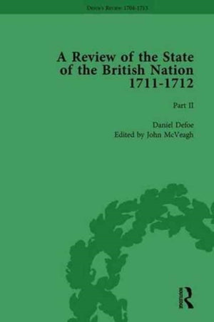 Defoe's Review 1704–13, Volume 8 (1711–12), Part II