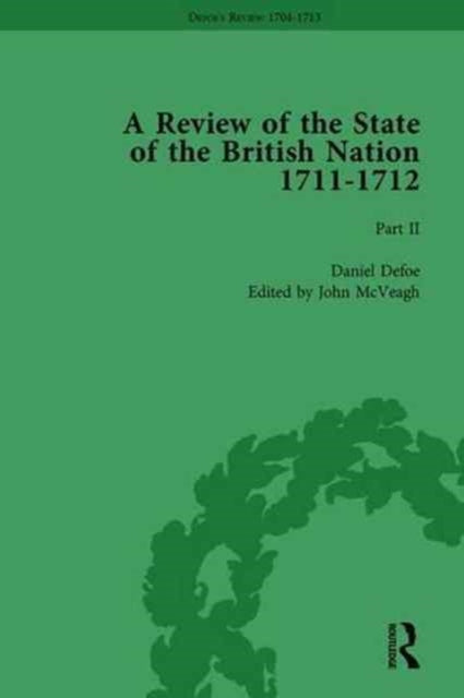 Defoe's Review 1704–13, Volume 8 (1711–12), Part II