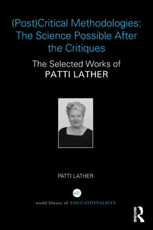 (Post)Critical Methodologies: The Science Possible After the Critiques