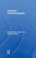 Queering Autoethnography
