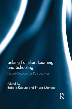 Linking Families, Learning, and Schooling