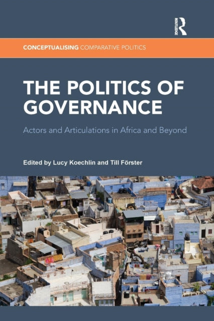 Book cover of: Politics of Governance. By: Lucy Koechlin