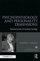 Book cover of: Psychopathology and personality dimensions. By: Gordon Claridge