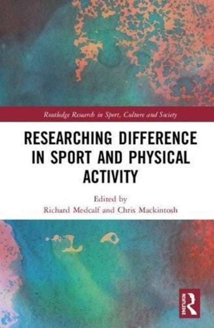 Book cover of: Researching Difference in Sport and Physical Activity. By: Richard Medcalf