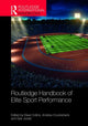 Book cover of: Routledge Handbook of Elite Sport Performance. By: Dave Collins