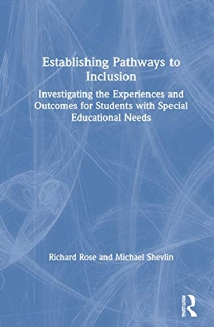 Book cover of: Establishing Pathways to Inclusion. By: Richard Rose