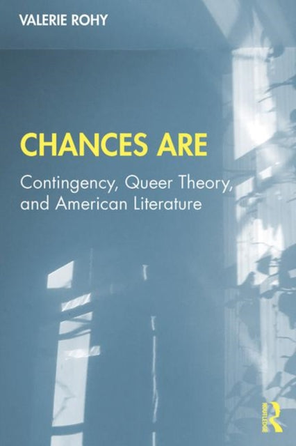 Book cover of: Chances Are. By: Valerie Rohy