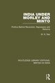 Book cover of: India Under Morley and Minto. By: M.N. Das
