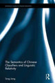 Book cover of: Semantics of Chinese Classifiers and Linguistic Relativity. By: Song Jiang