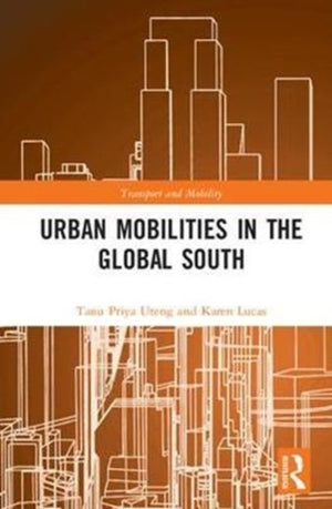 Urban Mobilities in the Global South