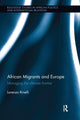 Book cover of: African Migrants and Europe. By: Lorenzo Rinelli