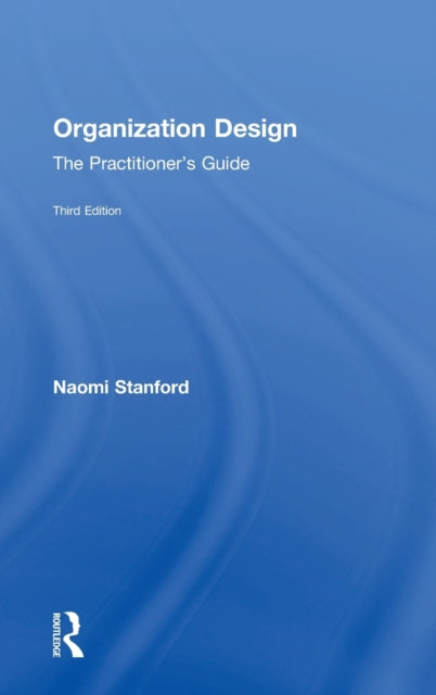 Book cover of: Organization Design. By: Naomi Stanford