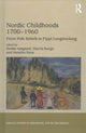 Book cover of: Nordic Childhoods 1700?1960. By: Reidar Aasgaard
