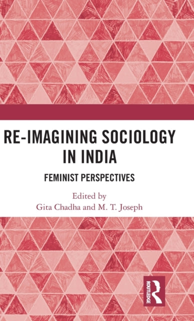 Book cover of: Re-Imagining Sociology in India. By: Gita Chadha